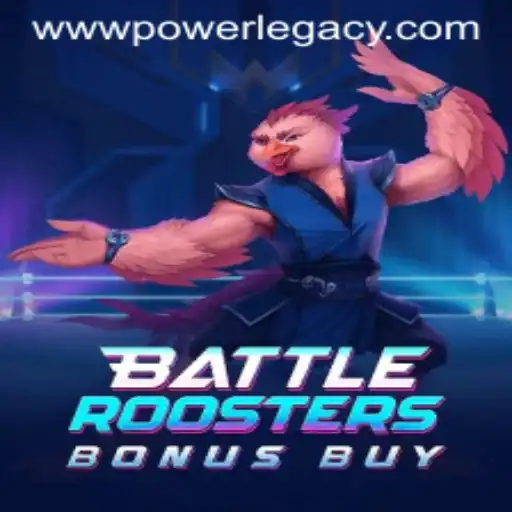 Exploring BattleRoostersBonusBuy: The Ultimate Gaming Experience with Power Legacy Ph
