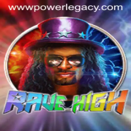 RaveHigh: A Deep Dive into the Thrilling Game of Power Legacy Ph
